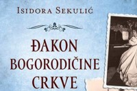 Једини роман Исидоре Секулић поново пред читаоцима: “Ђакон Богородичине цркве” у новом руху