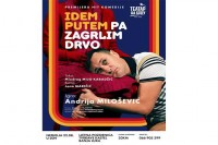 Premijerno izvođenje predstave „Idem putem pa zagrlim drvo“  22. avgusta u Banjaluci