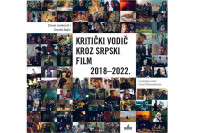 Knjiga „Kritički vodič kroz srpski film 2018-2022” Zorana Jankovića i Đorđa Bajića u prodaji